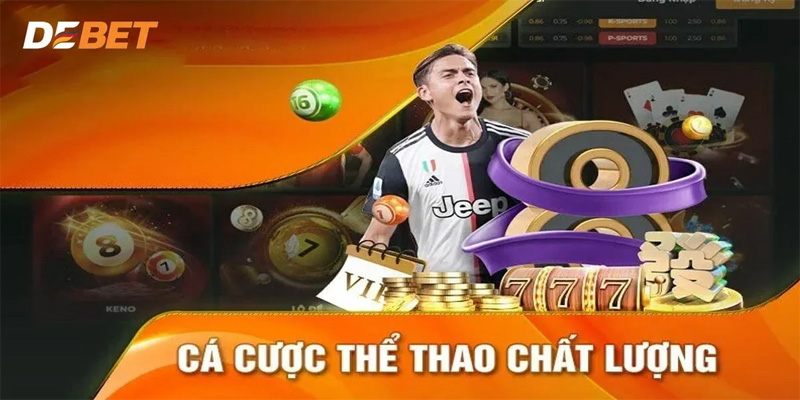 Cá Cược Thể Thao debet sôi động