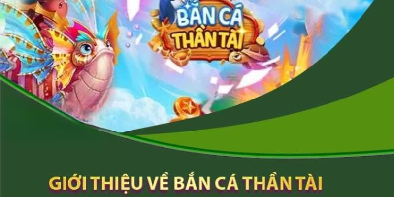 gioi-thieu-ve-ban-ca-than-tai