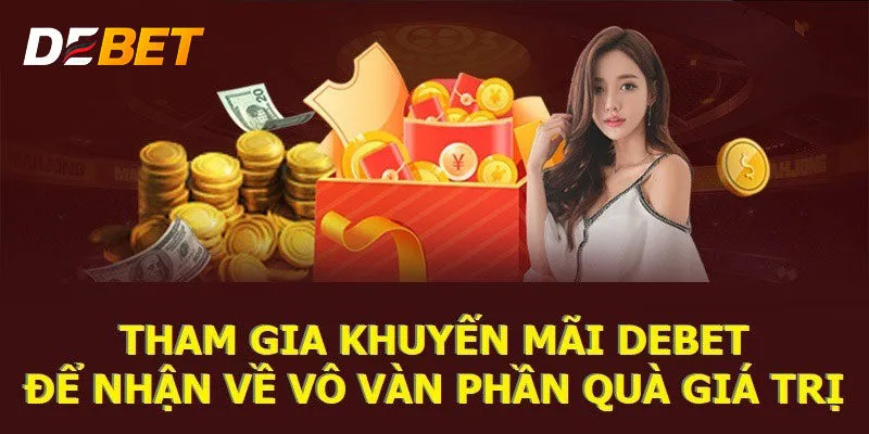 tham gia khuyến mãi debet nhận về vô vàn quà tặng giá trị